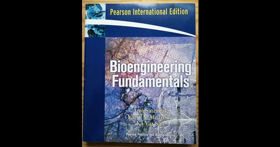 Bioengineering Fundamentals   Ann Saterbak, Ka Yiu San, Larry V. McIntire.jpg