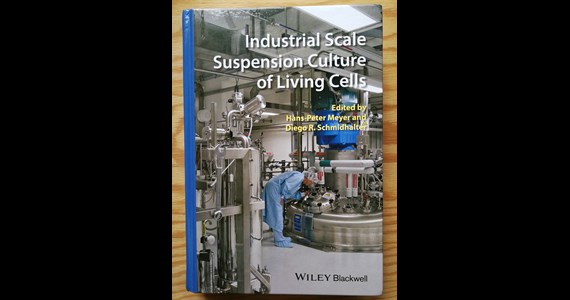 Industrial Scale Suspension Culture of Living Cells   Hans Peter Meyer, Diego Schmidhalter .jpg