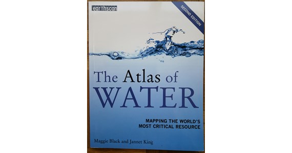 The Atlas of Water Mapping the World’s Most Critical Resource   Maggie Black, Jannet King.jpg