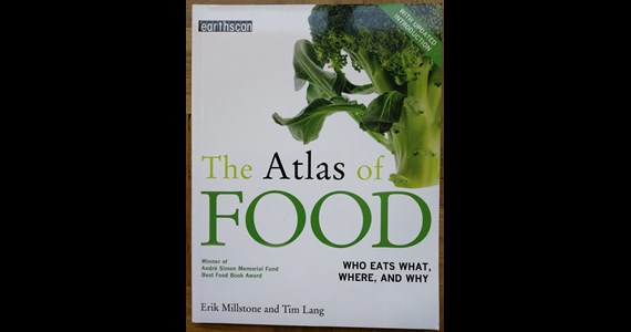 The Atlas of FOOD Who Eats What, Where and Why   Erik Millstone.jpg
