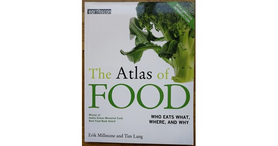 The Atlas of FOOD Who Eats What, Where and Why   Erik Millstone.jpg