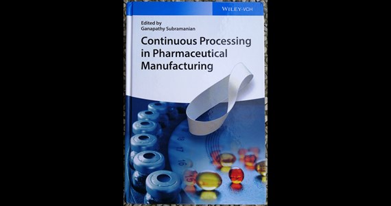 Continuous Processing in Pharmaceutical Manufacturing   Ganapathy Subramanian.jpg