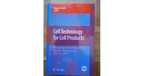 Cell Technology for Cell Products Proceedings of the 19th ESACT   Rodney Smith.jpg